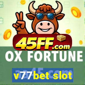 v77bet slot